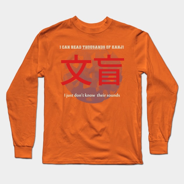 Kanji Illiterate Long Sleeve T-Shirt by demoscene